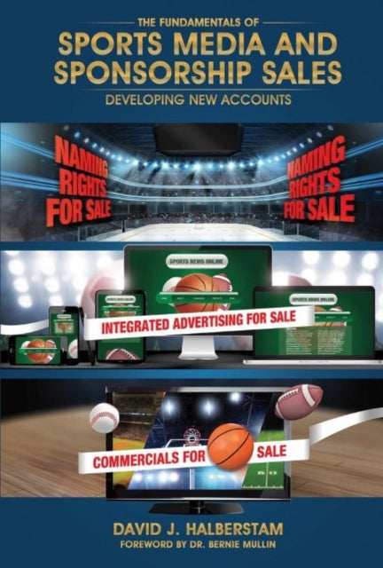 The Fundamentals of Sports Media and Sponsorship Sales Developing New Accounts