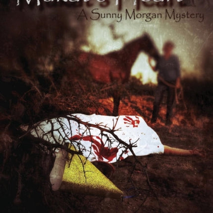 Mukats Heart A Sunny Morgan Mystery