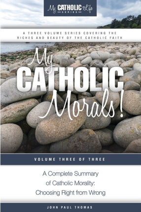My Catholic Morals 3 My Catholic Life Series