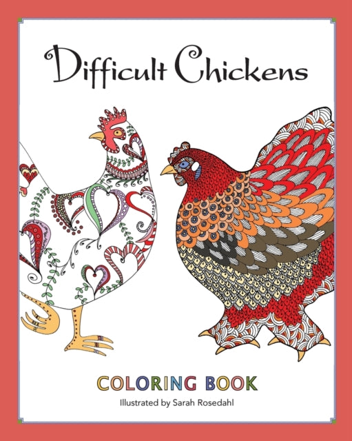 Difficult Chickens Coloring Book