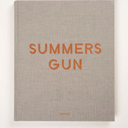 Daniel Hesidence  Summers Gun