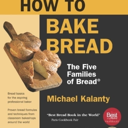 How to Bake Bread The Five Families of Bread