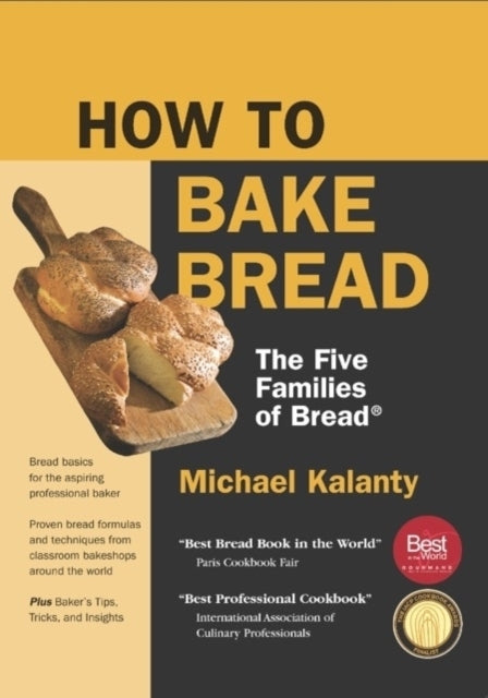 How to Bake Bread The Five Families of Bread