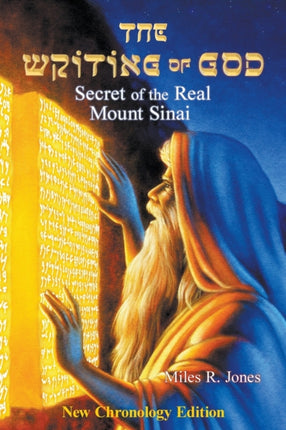 The Writing of God Secret of the Real Mount Sinai