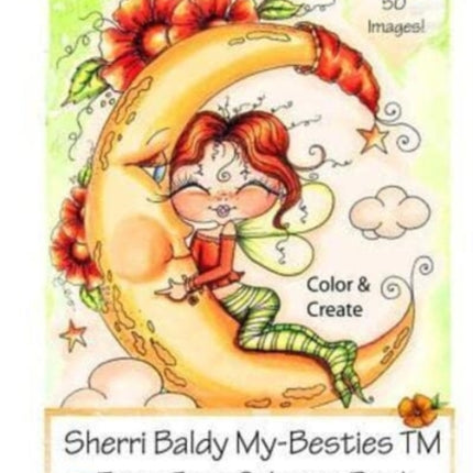 Sherri Baldy MyBesties Fairy Time Coloring Book