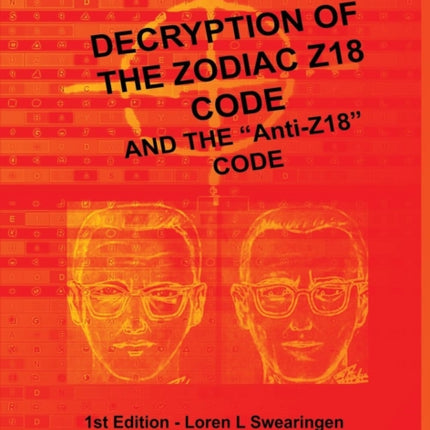 Decryption of the Zodiac Z18 Code and the AntiZ18