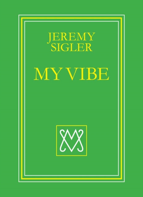 Jeremy Sigler  My Vibe