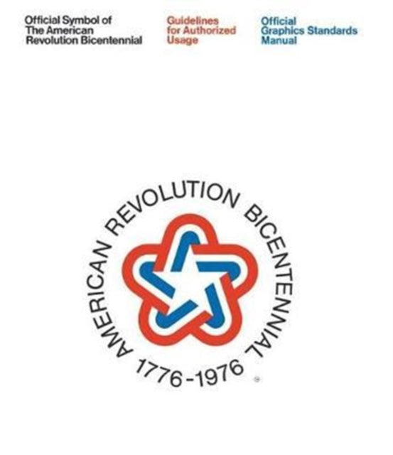 The American Revolution Bicentennial Graphics