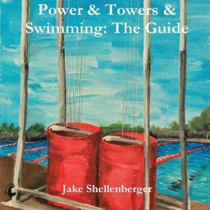Power  Towers  Swimming The Guide