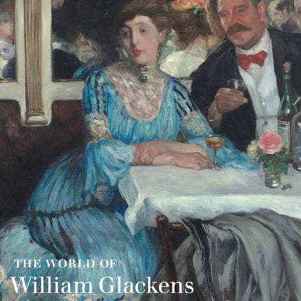 The World of William Glackens Volume II 2