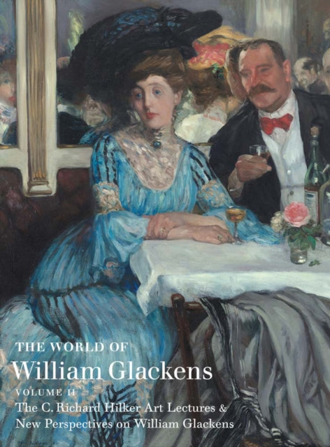 The World of William Glackens Volume II 2