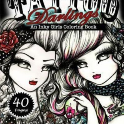 Tattoo Darlings An Inky Girls Coloring Book