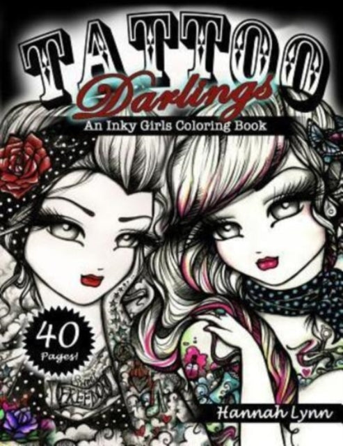 Tattoo Darlings An Inky Girls Coloring Book