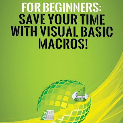 Secrets of MS Excel VBAMacros for Beginners