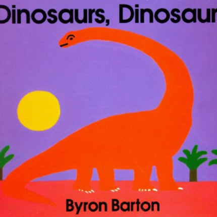 Dinosaurs Dinosaurs