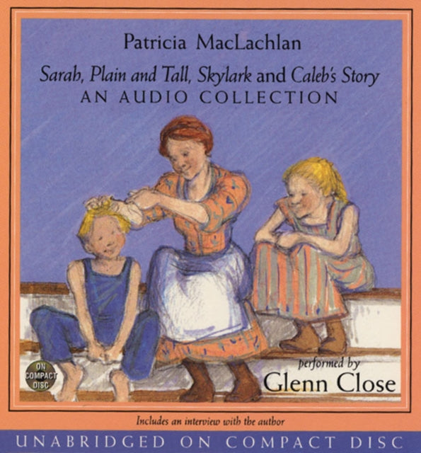 Sarah, Plain and Tall CD Collection: A Newbery Award Winner