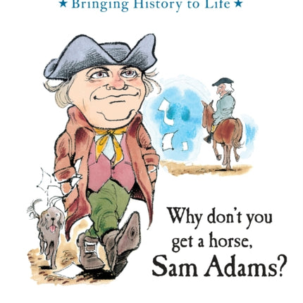 Why Don't You Get a Horse, Sam Adams?