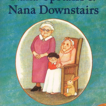 Nana Upstairs and Nana Downstairs