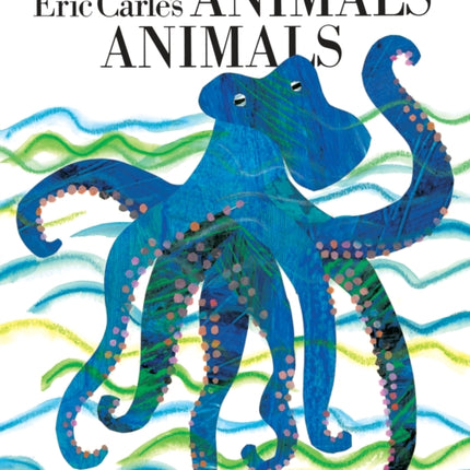 Eric Carle's Animals Animals