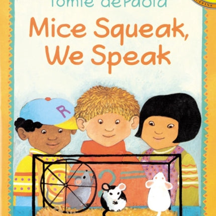 Mice Squeak, We Speak