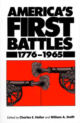 Americas First Battles  17761965