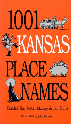 1001 Kansas Place Names