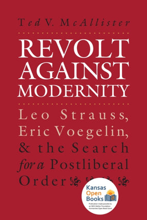 Revolt against Modernity  Leo Strauss Eric