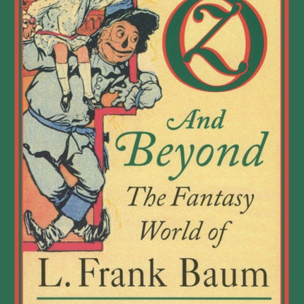 Oz and Beyond  Fantasy World of L.Frank Baum