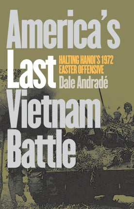 Americas Last Vietnam Battle