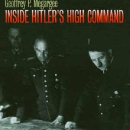 Inside Hitlers High Command