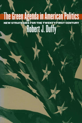 The Green Agenda in American Politics  New