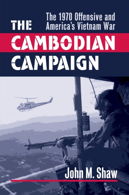 The Cambodian Campaign