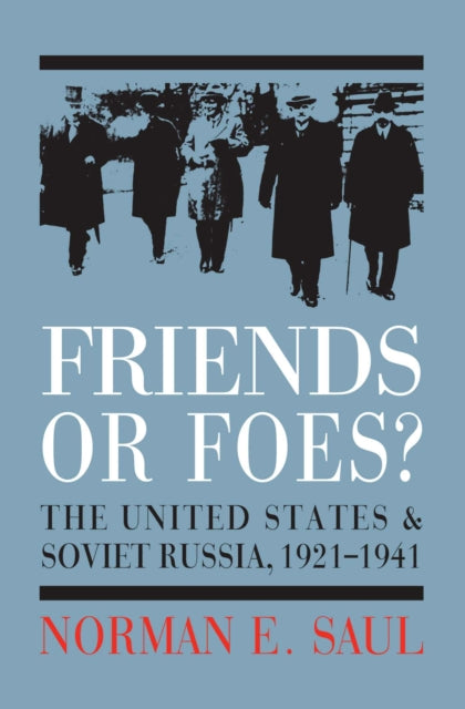 Friends or Foes  The United States and Soviet