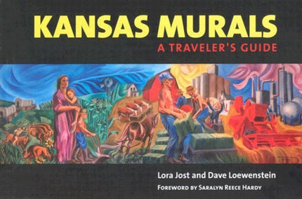 Kansas Murals: A Traveler's Guide