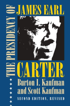 The Presidency of James Earl Carter Jr.