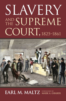 Slavery and the Supreme Court, 1825-1861