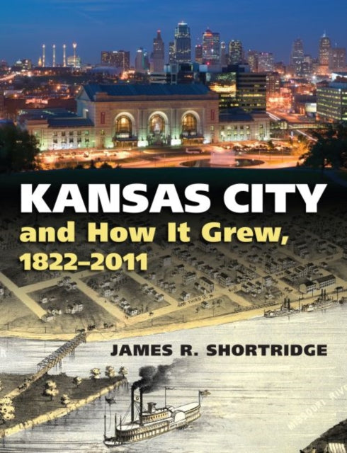 Kansas City and How It Grew 18222011