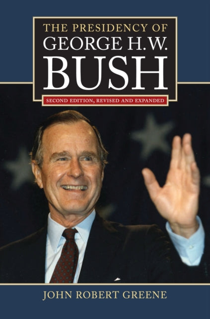 The Presidency of George H.W. Bush