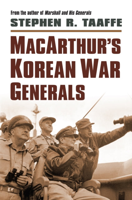 MacArthurs Korean War Generals
