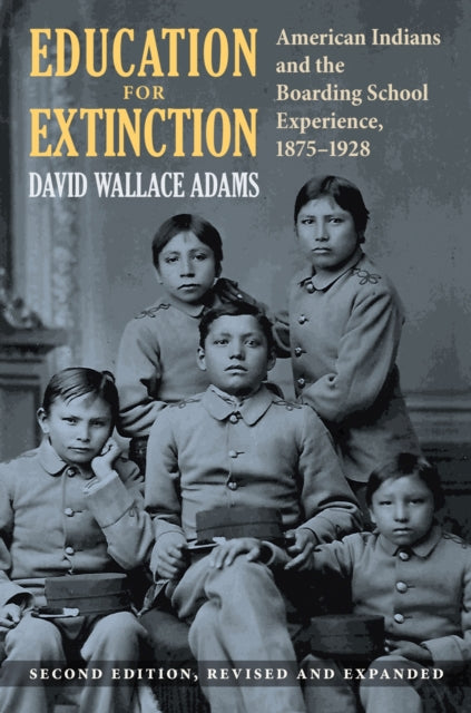 Education for Extinction  American Indians and