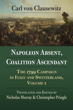 Napoleon Absent Coalition Ascendant