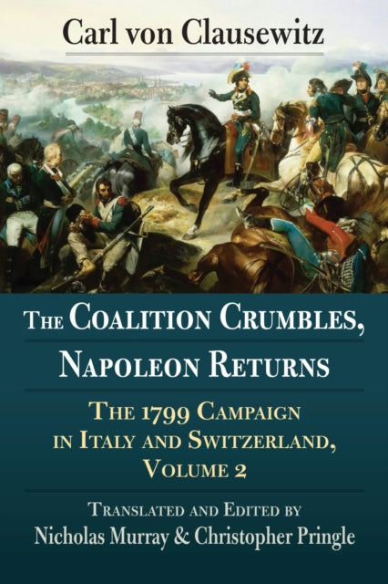 The Coalition Crumbles Napoleon Returns