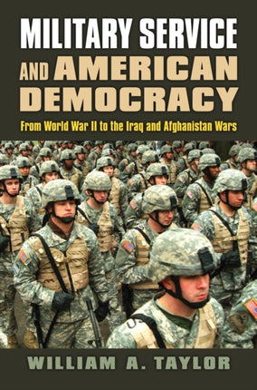 Military Service and American Democracy  From