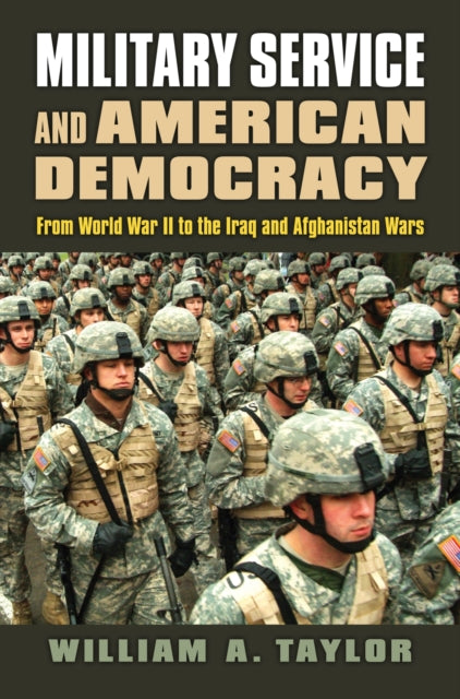 Military Service and American Democracy  From