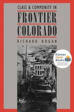 Class and Community in Frontier Colorado