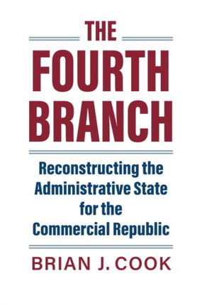 The Fourth Branch  Reconstructing the