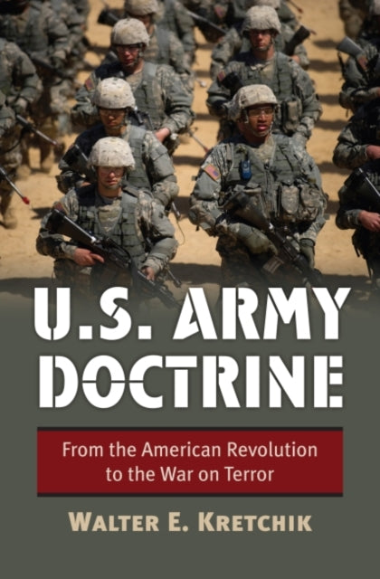 U.S. Army Doctrine  From the American Revolution to the War on Terror