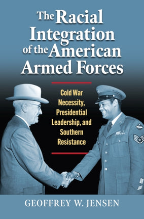 The Racial Integration of the American Armed For