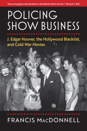 Policing Show Business  J. Edgar Hoover the