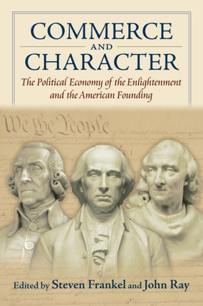 Commerce and Character  The Political Economy of